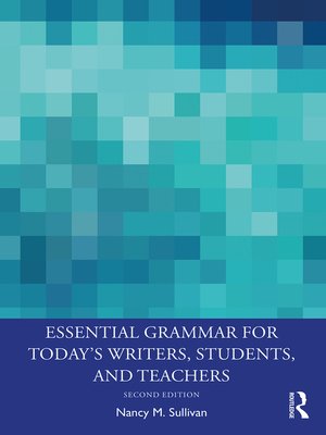 cover image of Essential Grammar for Today's Writers, Students, and Teachers